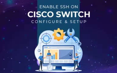 مراحل فعال‌سازی SSH در سوئیچ سیسکو (IOS)